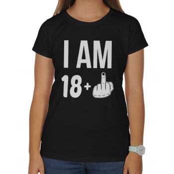 Koszulka damska na 18 urodziny I am 18 + fuck you